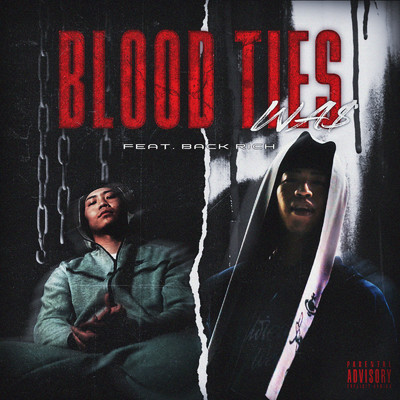 シングル/Blood Ties (feat. Back Rich)/WA$