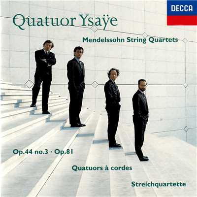 Mendelssohn: String Quartet No. 5; 4 Pieces/イザイ弦楽四重奏団