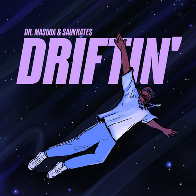 DRIFTIN' (With Rap)/ソクラテス／Dr. Masuda