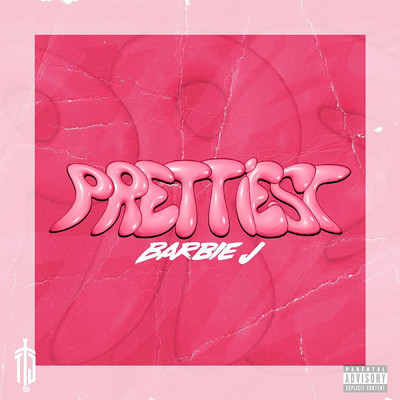 Prettiest (Explicit)/Barbie J／Tjtorry106