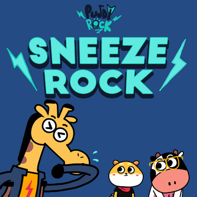 Sneeze Rock/Puddy Rock