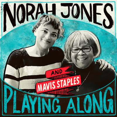 シングル/Friendship (featuring Mavis Staples／From ”Norah Jones is Playing Along” Podcast)/ノラ・ジョーンズ