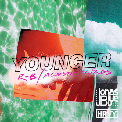 アルバム/Younger (R&B ／ Acoustic Mixes)/ジョナス・ブルー／HRVY