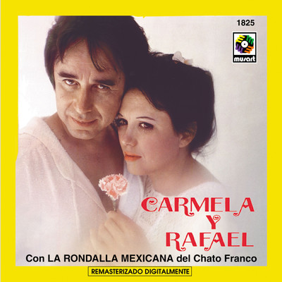 Sabras Que Te Quiero (featuring Rondalla Mexicana del Chato Franco)/Carmela Rey