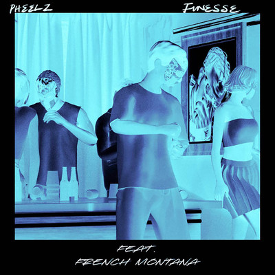 シングル/Finesse (feat. French Montana)/Pheelz