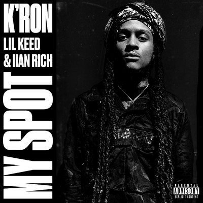 シングル/My Spot (feat. Lil Keed & Iian Rich)/K'Ron