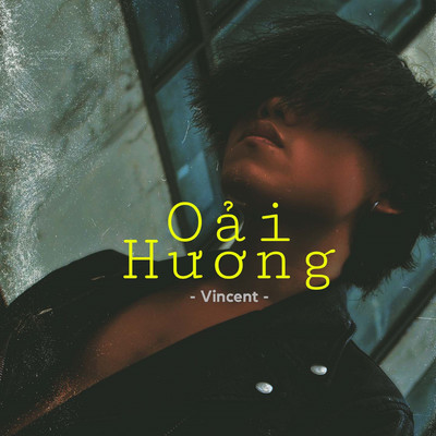 Oai Huong (Beat)/Vincent
