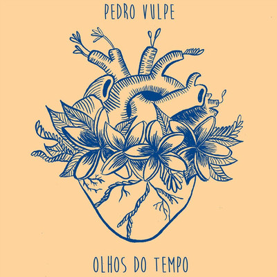 シングル/Olhos do tempo/Pedro Vulpe
