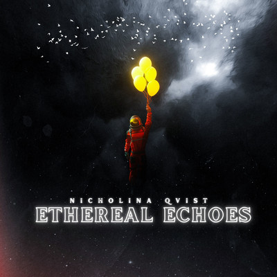 アルバム/Ethereal Echoes/Nicholina Qvist