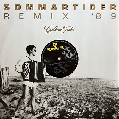 Sommartider (Remix '89)/Gyllene Tider