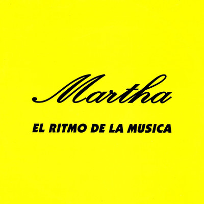 El Ritmo Della Musica/Martha