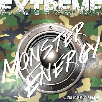 アルバム/Extreme- Monster Energy/Various Artists
