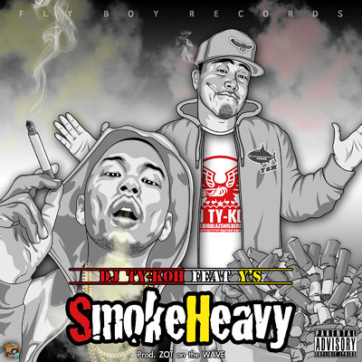 シングル/Smoke Heavy (feat. Y'S)/DJ TY-KOH