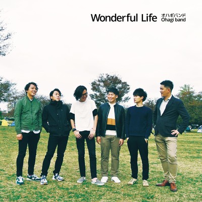 Wonderful Life/オハギバンド