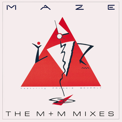 アルバム/The M+M Mixes (featuring Frankie Beverly)/MAZE