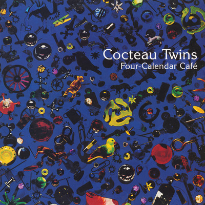 Four-Calendar Cafe (Remastered 2024)/コクトー・ツインズ