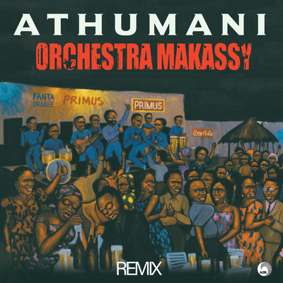 Athumani (Remix)/Orchestra Makassy