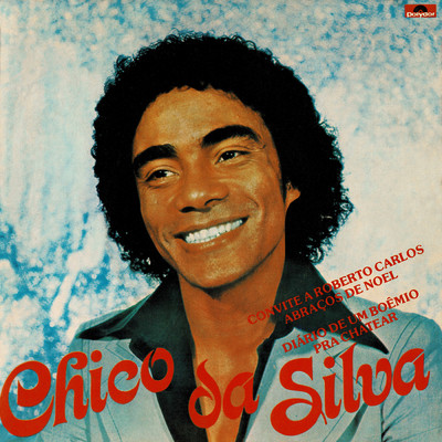 アルバム/Chico Da Silva/Chico Da Silva