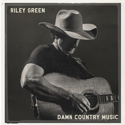 シングル/Damn Country Music/Riley Green