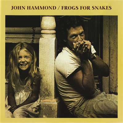 アルバム/Frogs For Snakes/ジョン・ハモンド
