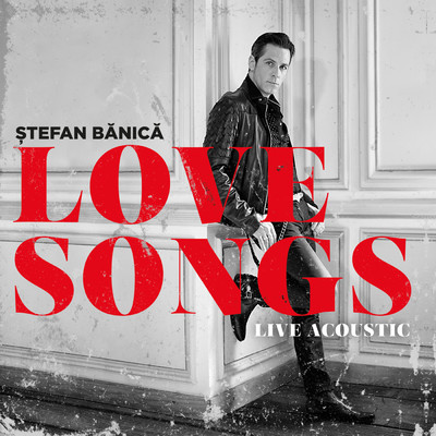 アルバム/Love Songs/Stefan Banica