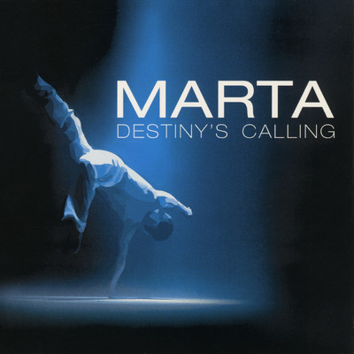 Destiny's Calling/Marta
