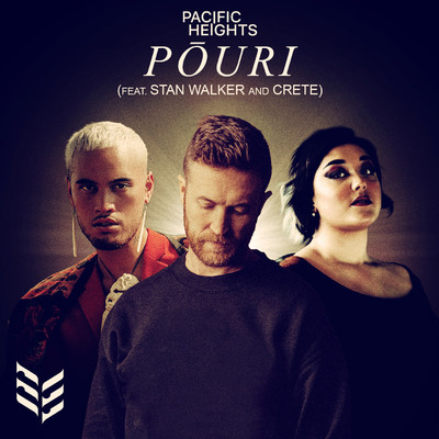 Pouri (feat. Stan Walker and Crete)/Pacific Heights