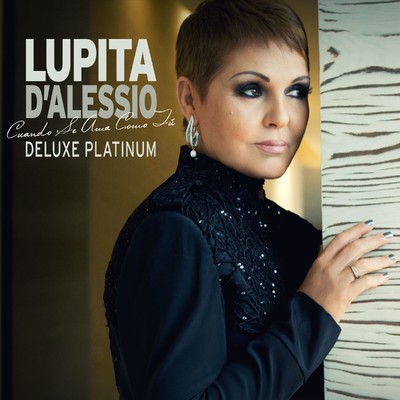 Cuando Se Ama Como Tu (Deluxe Platinum)/Lupita D'Alessio