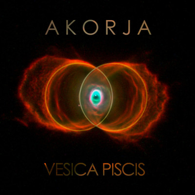 Vesica Piscis/AKORJA