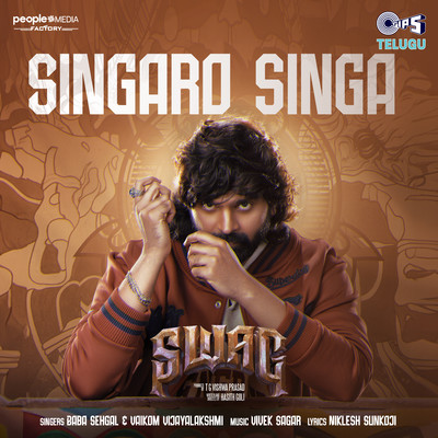 Singaro Singa (From ”Swag”)/Baba Sehgal, Vaikom Vijayalakshmi & Vivek Sagar