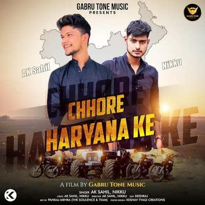 Chhore Haryane Ke (feat. Nikku)/Ak Sahil