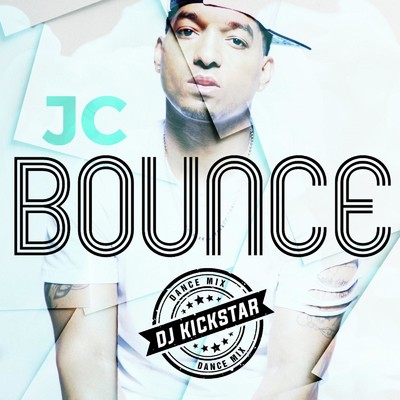 シングル/Bounce (Dance Mix)/DJ Kickstar