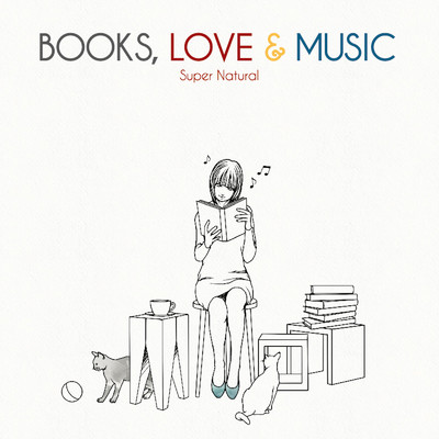 アルバム/BOOKS, LOVE & MUSIC/Super Natural