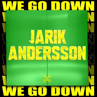 We Go Down (Extended Mix)/Jarik Andersson