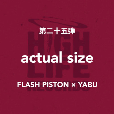 FLASH PISTON & YABU