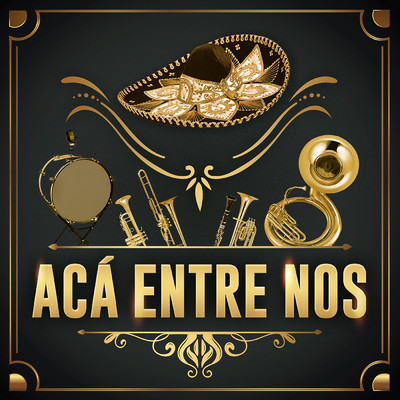 Aca Entre Nos/Various Artists