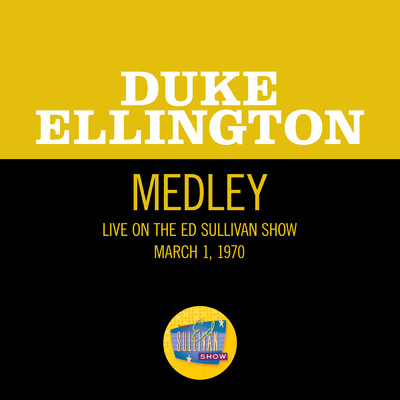 シングル/She Loves You／All My Loving／Eleanor Rigby (Medley／Live On The Ed Sullivan Show, March 1, 1970)/デューク・エリントン