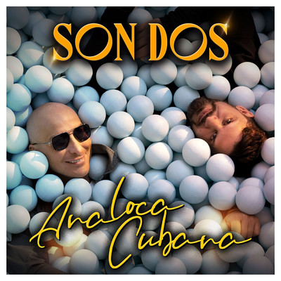 シングル/Ana Loca Cubana/Son Dos