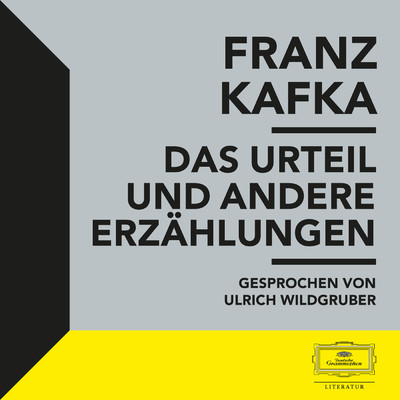 シングル/Das Urteil - Teil 01/Franz Kafka／Ulrich Wildgruber