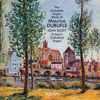 Durufle: Fugue sur le theme du carillon des heures de la Cathedrale de Soissons, Op. 12/ジョン・スコット
