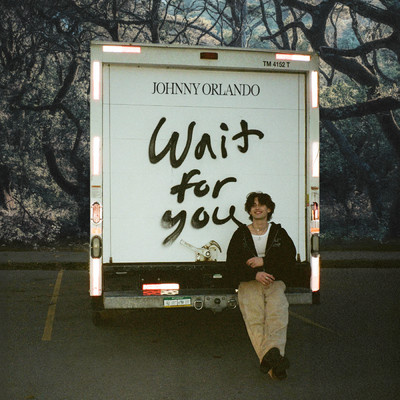 Wait For You/Johnny Orlando