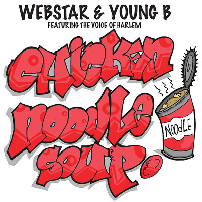 シングル/Chicken Noodle Soup (featuring AG aka The Voice of Harlem／Instrumental)/ウェブスター／Young B