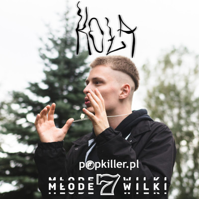 シングル/Kola (Explicit)/Oki／Popkiller Mlode Wilki