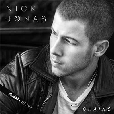 Chains (Audien Radio Edit)/ニック・ジョナス