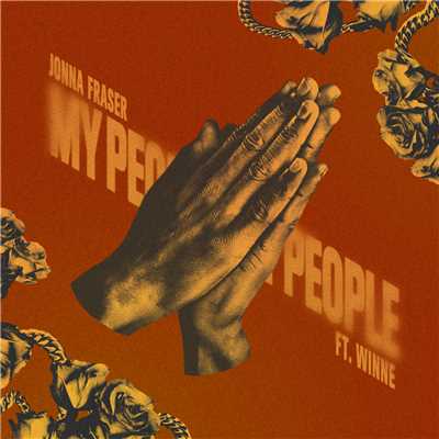 My People (Explicit) (featuring Winne)/Jonna Fraser／$hirak