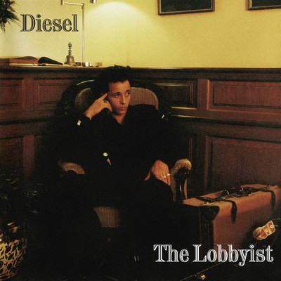 アルバム/The Lobbyist/Diesel
