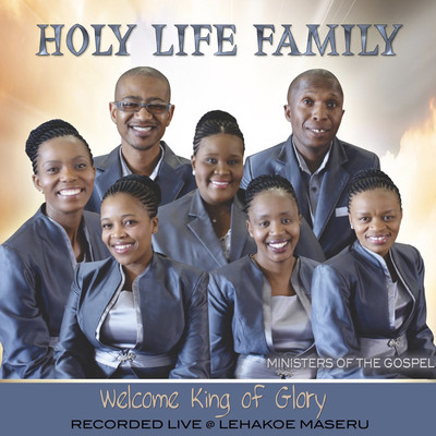アルバム/Welcome King of Glory/Holy Life Family