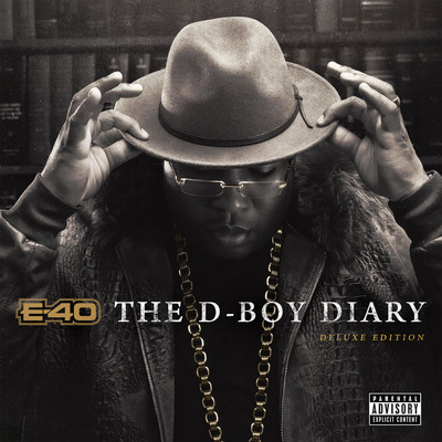 The D-Boy Diary (Deluxe Edition)/E-40