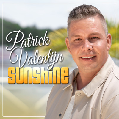 Sunshine/Patrick Valentijn