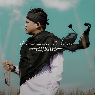 Hijrah/Herman Zokie